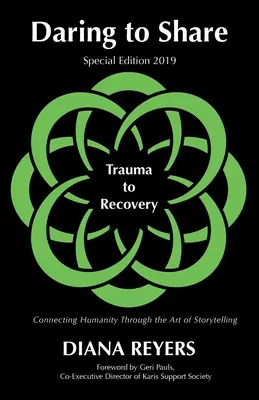 Odvaha zdieľať: Od traumy k zotaveniu - špeciálne vydanie 2019 - Daring to Share: Trauma to Recovery - Special Edition 2019