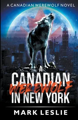 Kanadský vlkolak v New Yorku - A Canadian Werewolf in New York
