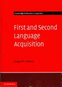 Osvojovanie si prvého a druhého jazyka - First and Second Language Acquisition