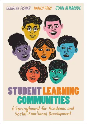 Študentské učiace sa spoločenstvá: Odrazový mostík pre akademický a sociálno-emocionálny rozvoj - Student Learning Communities: A Springboard for Academic and Social-Emotional Development
