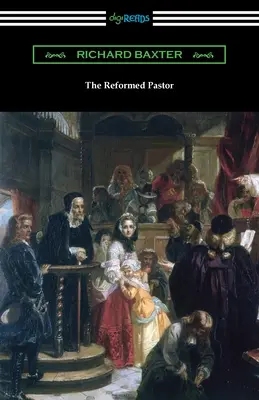 Reformovaný pastor - The Reformed Pastor