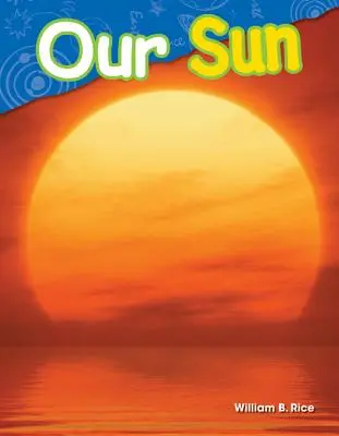 Naše slnko - Our Sun