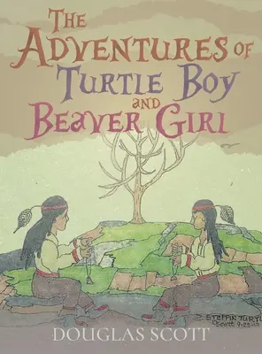 Dobrodružstvá korytnačieho chlapca a bobrieho dievčaťa - The Adventures of Turtle Boy and Beaver Girl