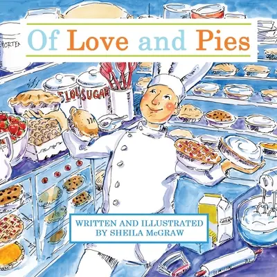 O láske a koláčoch - Of Love and Pies