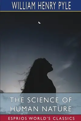 Nauka o ľudskej prirodzenosti (Esprios Classics) - The Science of Human Nature (Esprios Classics)