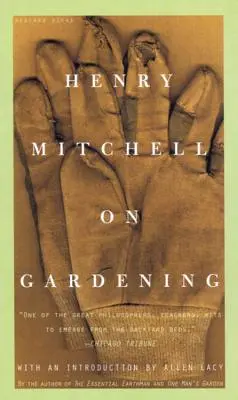 Henry Mitchell o záhradníctve - Henry Mitchell on Gardening