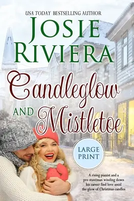 Sviečková žiara a imelo: Vydanie vo veľkom formáte - Candleglow and Mistletoe: Large Print Edition