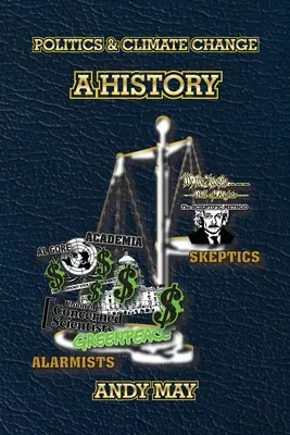 Politika a klimatické zmeny: Klimatické zmeny: história - Politics and Climate Change: A History