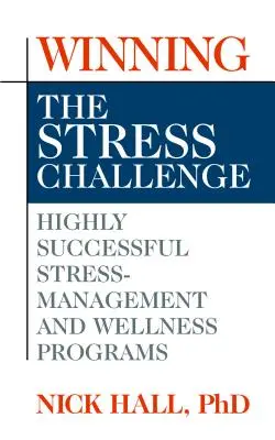 Víťazstvo nad výzvou stresu - Winning the Stress Challenge
