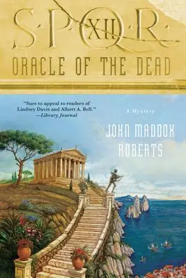 Spqr XII: Orákulum mŕtvych: Záhada - Spqr XII: Oracle of the Dead: A Mystery