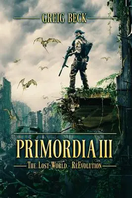 Primordia 3: Stratený svet - Re-evolúcia - Primordia 3: The Lost World-Re-Evolution