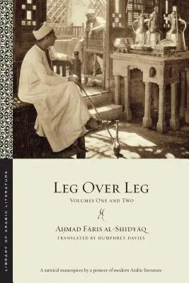 Noha cez nohu: prvý a druhý diel - Leg Over Leg: Volumes One and Two