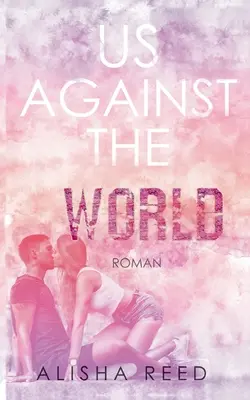 My proti svetu - Us Against the World