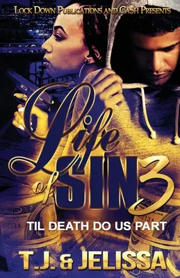 Život hriechu 3: Kým nás smrť nerozdelí - Life of Sin 3: Til Death Do Us Part