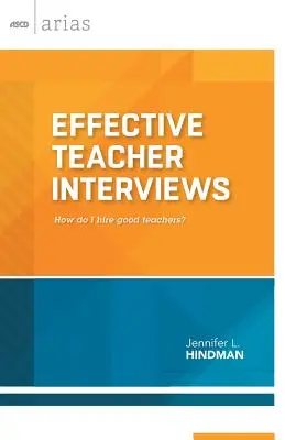 Efektívne rozhovory s učiteľmi: Ako zamestnať dobrých učiteľov? - Effective Teacher Interviews: How Do I Hire Good Teachers?