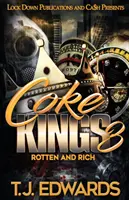 Králi koksu 3: Zhnití a bohatí - Coke Kings 3: Rotten and Rich