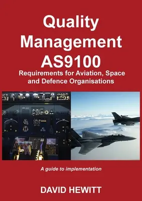 Manažment kvality: Požiadavky na letecké, vesmírne a obranné organizácie - Quality Management: Requirements for Aviation, Space and Defence Organisations