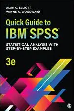 Stručný sprievodca Ibm(r) Spss(r): Štatistická analýza s príkladmi krok za krokom - Quick Guide to Ibm(r) Spss(r): Statistical Analysis with Step-By-Step Examples