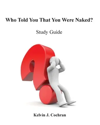 Študijná príručka - Kto ti povedal, že si nahý? - Study Guide - Who Told You That You Were Naked?