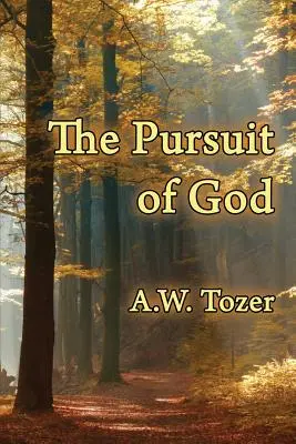 Hľadanie Boha - The Pursuit of God