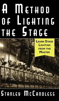 Metóda osvetlenia javiska 4. vydanie - A Method of Lighting the Stage 4th Edition