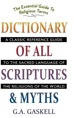 Slovník všetkých spisov a mýtov - Dictionary of All Scriptures and Myths