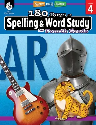 180 dní pravopisu a učenia sa slov pre štvrtú triedu: Cvičenie, hodnotenie, diagnostika - 180 Days of Spelling and Word Study for Fourth Grade: Practice, Assess, Diagnose
