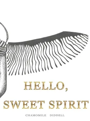 Hello, Sweet Spirit: Cesta k sebe samému - Hello, Sweet Spirit: The Journey to Self