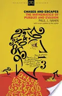 Honičky a úteky: Matematika prenasledovania a únikov - Chases and Escapes: The Mathematics of Pursuit and Evasion