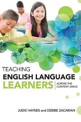 Vyučovanie žiakov učiacich sa anglický jazyk v rôznych obsahových oblastiach - Teaching English Language Learners Across the Content Areas