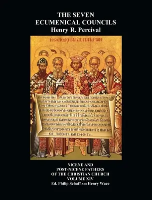 Sedem ekumenických koncilov nerozdelenej cirkvi: Ich kánony a dogmatické dekréty spolu s kánonmi všetkých miestnych synod, ktoré sa konali - The Seven Ecumenical Councils Of The Undivided Church: Their Canons And Dogmatic Decrees Together With The Canons Of All The Local synods Which Have R