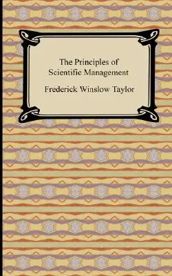 Princípy vedeckého riadenia - The Principles of Scientific Management