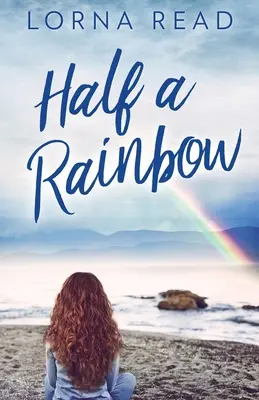 Polovica dúhy - Half A Rainbow