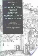 Úvod do štúdia stredovekej latinskej veršovanosti - An Introduction to the Study of Medieval Latin Versification