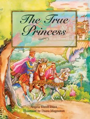 Pravá princezná - The True Princess