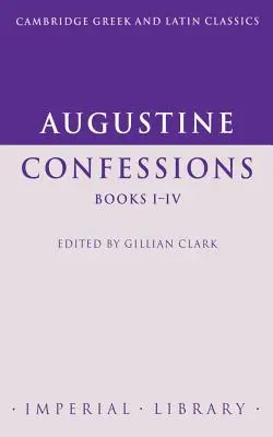 Augustínove Vyznania - Augustine Confessions