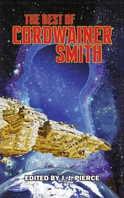 To najlepšie z Cordwainera Smitha - Best of Cordwainer Smith