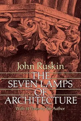 Sedem svetiel architektúry - The Seven Lamps of Architecture