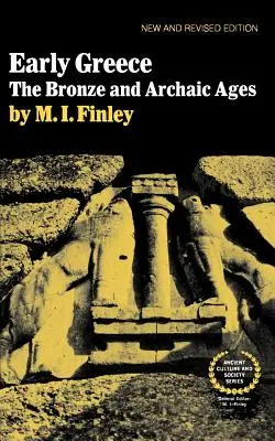 Rané Grécko: Bronzová a archaická doba - Early Greece: The Bronze and Archaic Ages