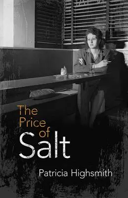 Cena soli: Alebo koleda - The Price of Salt: Or Carol