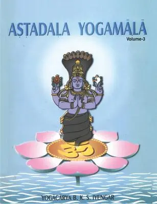 Astadala Jogamala Zborník prác 3. zväzok - Astadala Yogamala Collected Works Volume 3