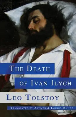 Smrť Ivana Iľjiča - The Death of Ivan Ilych