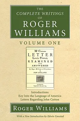 Úplné spisy Rogera Williamsa, zväzok 1 - The Complete Writings of Roger Williams, Volume 1