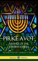 Pirke Avot: Výroky židovských otcov (tvrdá väzba) - Pirke Avot: Sayings of the Jewish Fathers (Hardcover)