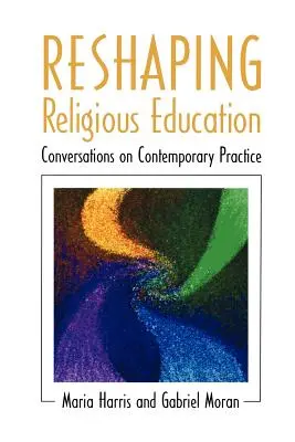 Preformulovanie náboženského vzdelávania - Reshaping Religious Education