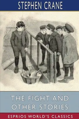 Boj a iné poviedky (Esprios Classics) - The Fight and Other Stories (Esprios Classics)