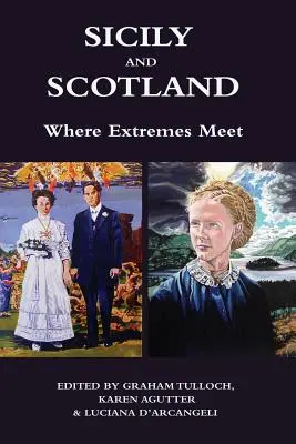 Sicília a Škótsko: Kde sa stretávajú extrémy - Sicily and Scotland: Where Extremes Meet