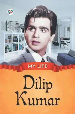 Môj život: Dilip Kumar - My Life: Dilip Kumar