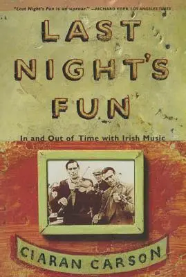 Včerajšia zábava: Kniha o írskej tradičnej hudbe - Last Night's Fun: A Book about Irish Traditional Music