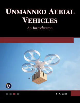 Bezpilotné lietadlá: Úvod do problematiky - Unmanned Aerial Vehicles: An Introduction